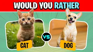 Would You Rather...?😺 Animals Edition 🐶| Quizzify Insider