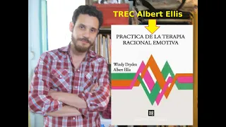 La práctica de la terapia racional emotiva. Albert Ellis y Windy Dryden.