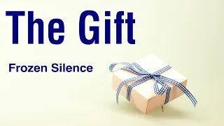 The Gift - Frozen Silence (extended)