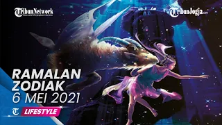 RAMALAN ZODIAK 6 Mei 2021:  Prediksi Lengkap Seluruh Pemilik Zodiak