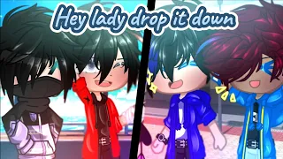 "🍃"Hey lady drop it down!// Gacha meme // Aphmau💜