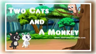 Two Cats and A Monkey - Storytelling