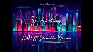 [Vietsub lyrics] We are young - FUN ft. Janelle Monáe