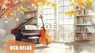 Zoe: Calming Focus Music for Studying & Working - Study Music, Concentration Music, Relaxing Music