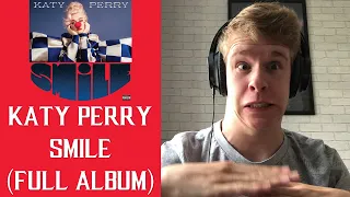 Off To The Circus | Katy Perry - Smile (Full Album) Reaction