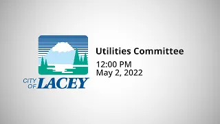 Utilities Committee - May 2, 2022