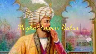 The Mughal Emperor  Babar