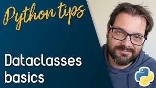 Data Classes In Less Than A Minute // Python Tips