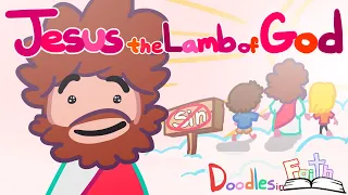 Jesus the Lamb of God (Leviticus, why animal sacrifice?) Kids animated Bible videos.