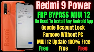 Redmi 9 Power Frp Bypass ll Google Account Bypass MIUI 12 Update Without PC 100% Free New Trick 2021