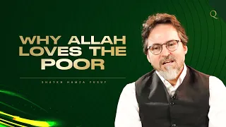 Why Allah loves the poor - Motivational