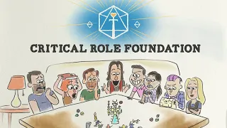 Introducing Critical Role Foundation!