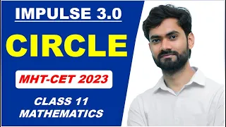 CIRCLE MHT-CET ONESHOT LECTURE | MHT-CET 2023 | IMPULSE BATCH