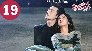 ENG SUB | My Girlfriend is an Alien S2 | EP19 | 外星女生柴小七2 | Thassapak Hsu, Wan Peng