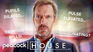 “Ignore Her... She’s On Acid!” | House M.D.