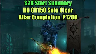 Season 28 Start Summary - GR150 Solo Hardcore, P1200, Altar Completion & More