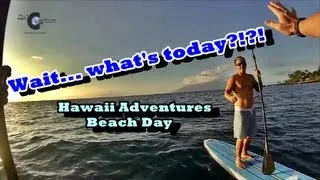 Hawaii Adventures ~ A day on the beach ~ Maui ~ SUP with the GoPro Hero 3 Black