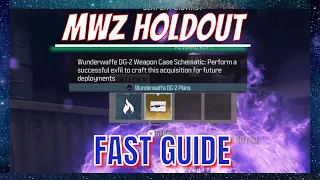 MWZ How to complete *HOLDOUT* WUNDERWAFFE DG-2 PLANS!!