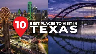 Top Places to Visit In Texas, USA! - Travel Video