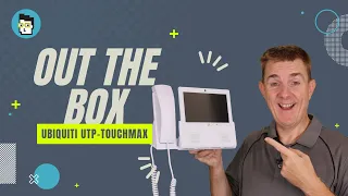 Out the Box Series - Ubiquiti UTP-TouchMax