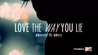 love the way you lie + (steo + sterek)