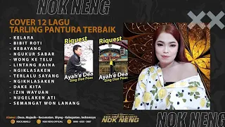 RIQUEST AYAH DEA FULL 12 LAGU TARLING TERBARU