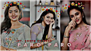 Nej 💖 Paro Paro 😍😍 Ft. South Actress Edit | 1K Special Edit | Paro Paro Edit | #paroparo #pooja |