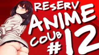 Коуб недели / АМВ / кубы 2020 / приколы 2020 ➤ ReserV anime Coub #12