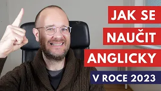 Jak se naučit anglicky v roce 2023