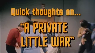 Quick thoughts on... - A Private Little War