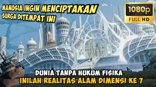 MANUSIA INGIN HIDUP DALAM REALITAS DIMENSI KE 7 DUNIA TANPA HUKUM FISIKA - ALUR FILM COMA