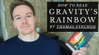 How to Read Gravity's Rainbow by Thomas Pynchon