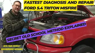 Old school method quick and easy Ford 5.4L Triton misfire diagnosis and repair on obs f150