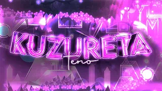 Kuzureta by Teno and more 100% (Extreme Demon) | GD 2.1