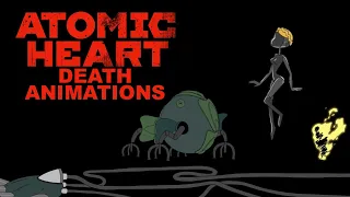 ATOMIC HEART | ALL DEATH ANIMATIONS | DEATH CARTOONS