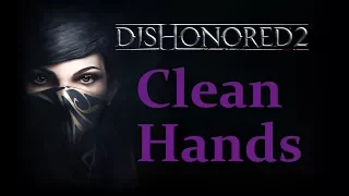 Dishonored 2: Emily / All non-lethal "assassinations"!