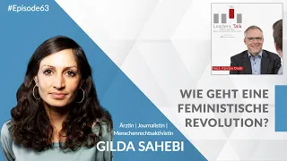 Ep. 63: Gilda Sahebi, wie geht eine feministische Revolution?