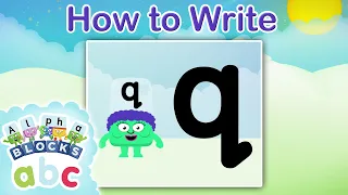 @officialalphablocks - Learn How to Write the Letter Q | Curly Line | How to Write App