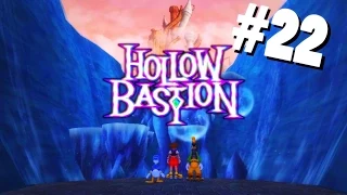 (#22) Kingdom Hearts HD ReMIX - (Hollow Bastion) Proud Mode 100% Complete Walkthrough