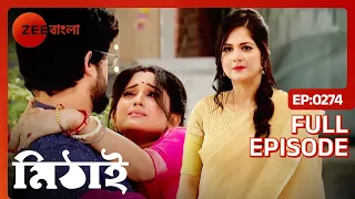 Mithai - Bangla TV Serial - Full Episode 274 - Soumitrisha Kundu, Adrit Roy - Zee Bangla