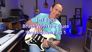 Jeff Beck "Brush With the Blues" Cover and Breakdown Part 1