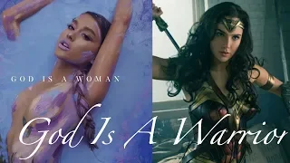 "God Is A Warrior" Ariana Grande x Imagine Dragons (Wonder Woman) Mashup