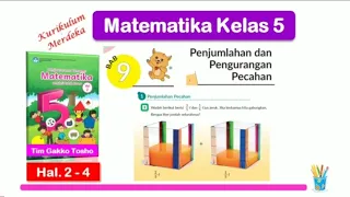 Matematika Kelas 5 Vol. 2 Bab 9 Penjumlahan dan Pengurangan Pecahan - hal. 2 - 4  Kurikulum Merdeka