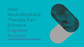 How Neurofeedback Therapy Can Enhance Cognitive Function