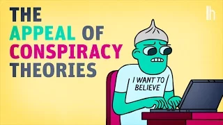 The Appeal of Conspiracy Theories