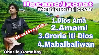 Kalinga/ilocano worship & praise songs