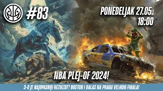 1 na 1 No.83 | NBA PLEJ-OF 2024! BOSTON I DALAS NA PRAGU VELIKOG FINALA!