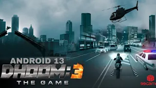 Dhoom 3 HD Fix Android 13 | Support All Android Version