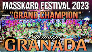 Masskara Festival 2023 "GRAND CHAMPION" BRGY. GRANADA