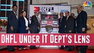 IT Dept Summons DHFL To Explain 'Suspicious Transactions'